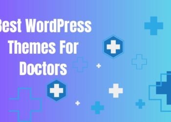 Best WordPress Themes for Doctors