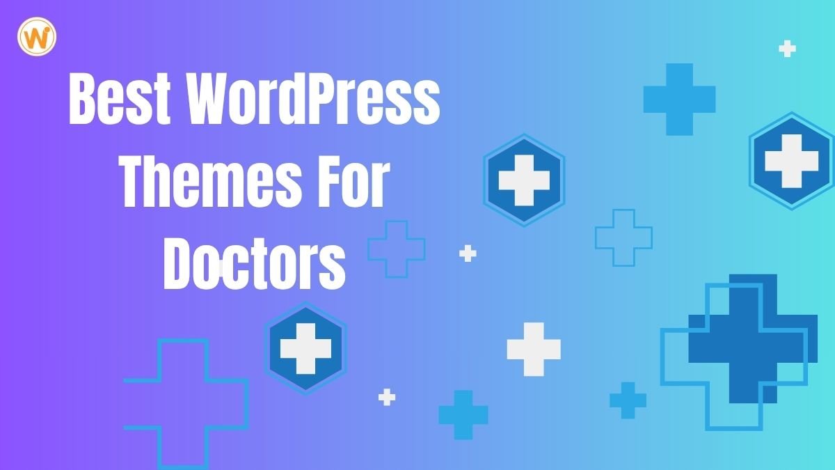 Best WordPress Themes for Doctors